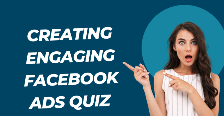 Creating Engaging Facebook Ads