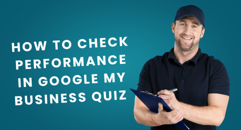 How To Check Performance in Google My Business