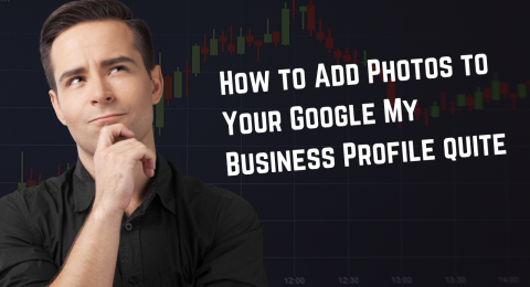 How to Add Photos to Your Google My Business Profile