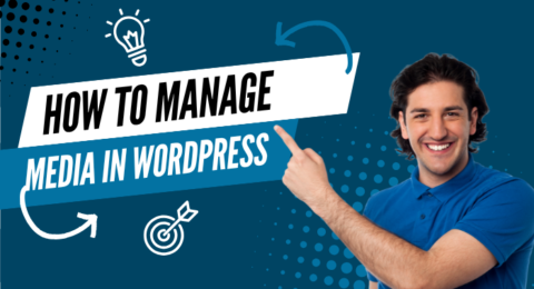 How to Manage Media in WordPress