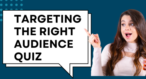 Targeting the Right Audience