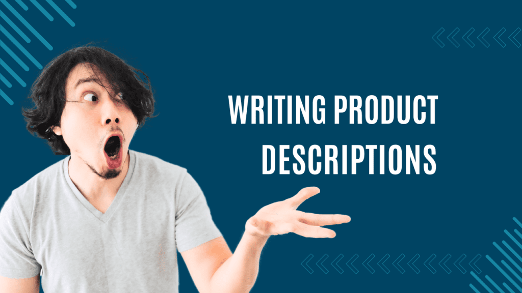 writing product descriptions in digital marketing