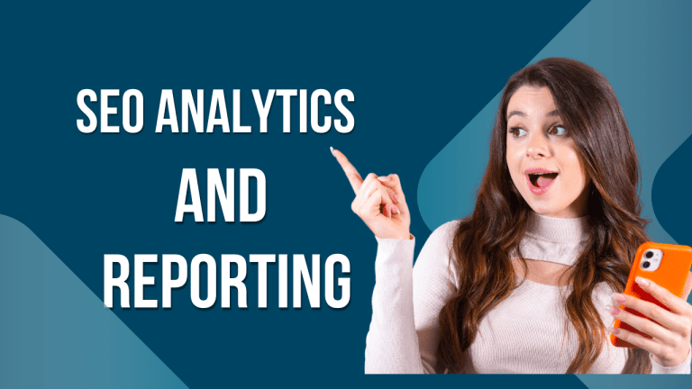 SEO Analytics and Reporting