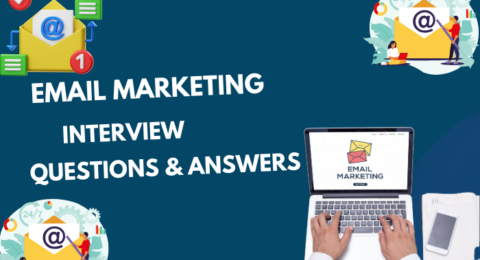 Email Marketing Interview Questions & Answers