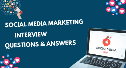 Social Media Marketing Interview Questions & Answers